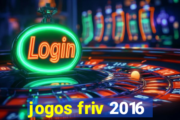 jogos friv 2016